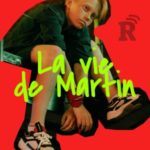 La vie de Martin